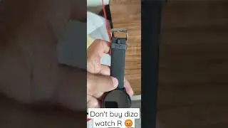 don't buy DIZO WATCH R 🤦🏻&zwj;♂️🤐