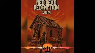 Red Dead Redemption - Dom