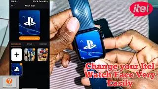 how to change the watch face on the Itel sones smartwatch native storm