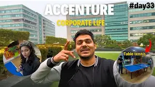 Accenture Day 33 Gurgaon | Shaadi Ka Time Aa Gaya Hai 😂💍