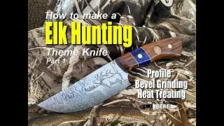 How to make a Elk Hunting theme knife Part 1
