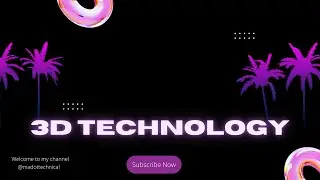 3D Technologies Video