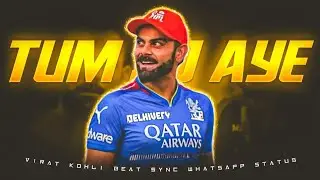 tum jo aye virat kohli 💓 beat sync video ✨ what's app 💞 status video