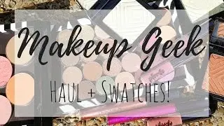 HUGE MAKEUP GEEK HAUL + Swatches and a Story!     #makeupgeek  #over40