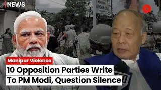 Manipur: Opposition Parties Write To PM Modi & Combing Operations Of Security Forces Face Backlash