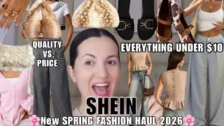 HUGE SHEIN 🌸SPRING🌸 FASHION HAUL 2026 | Is It still good? Quality VS. Price!! Everything Under $10
