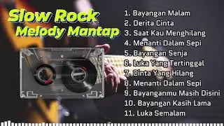 Slow Rock Melody Mantap, Enak Buat Santai, Slow Rock Malaysia