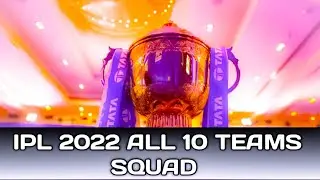 IPL 2022 All Team Squad , IPL 2022 All 10 Teams Full Squad 🏏