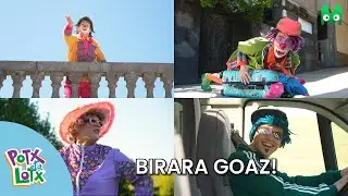 BIRARA GOAZ! - BIDEOKLIPA - POTX ETA LOTX