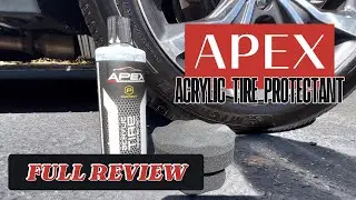 APEX Acrylic Tire Protectant Review &ndash; Does It Really Last for Months?