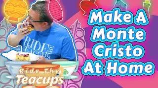 Make Your Own Disneyland Monte Cristo Sandwich At Home