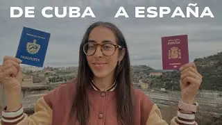 As&iacute; LOGR&Eacute; salir de CUBA🇨🇺 y llegar a ESPA&Ntilde;A🇪🇸 por primera vez
