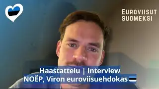 NOËP | Haastattelu | Viron euroviisuehdokas, Eesti Laul 🇪🇪