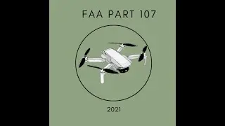 FAA Part 107 Test - What You Need to Know in September 2021