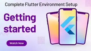 Getting Started with Flutter | Complete Setup | Android Studio | Flutter SDK | Environment Variables