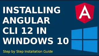 How to install Angular CLI 12 in Windows 10 | angular 12 | node | npm | npm i -g @angular/cli@12