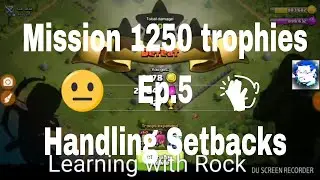 Maxing Th5 Faster - Миссия 1250 Трофеи (Ep.5) - Обработка отступлений