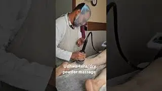 dry powder massage/udhwartana #naturopathy #physiotherapy ayurvedic massage#current #viralshort
