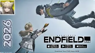 FIRST 2026 GAME ❤️&zwj;🔥- ARKNIGHTS ENDFIELD/OPEN WORLD RPG GAME FOR ALL PLATFORMS | STORY GAMEPLAY - 1