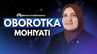 BU VIDEODAN KEYIN OBOROTKA MOHIYATINI TUSHUNASIZ // SEVARA MUKHAMEDOVA
