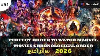 All Marvel Movies 51 Timeline Explained 🔥 | முழு MCU காலவரிசை (Must Watch) 2026
