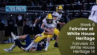Week 6 Highlights: Fairview 33, White House Heritage 14