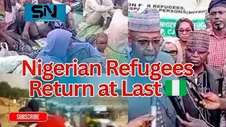 Nigerian Refugees Return Home Safely from Cameroon #stonixnews 