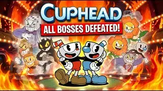 Cuphead: The Ultimate Adventure - Full Game Epic Playthrough!