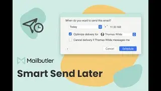 The Mailbutler Smart Send Later feature