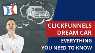 Clickfunnels Affiliate Program Dream Car - Everything You Need To Know