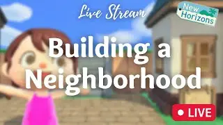 Multi Tiered Neighborhood | Animal Crossing | Live Stream