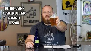 El Dorado SMaSH Maris Otter US-05 All Grain BIAB Homebrew Tasting 1