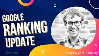 Google Core Update 2022 & Local SEO Optimisation - The SEO Andy Podcast