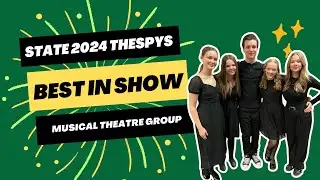 2024 Indiana State Thespys - Musical Theatre Group - Best in Show
