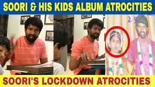 Comedian Soori His Kids Ultimate family Time Atrocities | Soori Lockdown Atrocities | Soori videos