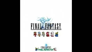 Final Fantasy 1 Pixel Remastered | Shop | Soundtrack HQ
