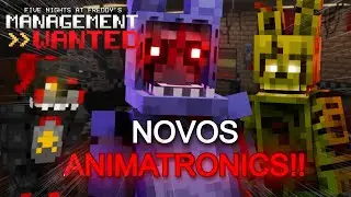 NOVOS ANIMATRONICS APARECERAM!! | Minecraft Fnaf Management Wanted Mod | Parte 2