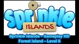 Sprinkle Islands - Forest Island [Part 2] - Level 8