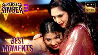 Superstar Singer S3 | Meenakshi जी ने Emotional होकर Arunita को लगाया गले | Best Moments