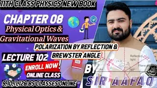Reflection of Lights & Brewster Angle class 11|11th Class Physics New Book Unit 08|#brewsterslaw 