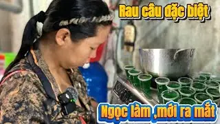 Ngọc mới làm rau câu đặc biệt,chính thức ra mắt 
