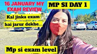 16 JANUARY MP SI EXAM REVIEW 🔥MUST WATCH 🔥 KYA KYA AYA THA EXAM ME #mpsi #exam #study #trending 