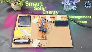 🌞 Smart Solar Energy Management System | Auto Charging Control & Monitoring 🔋📟 DIY Project