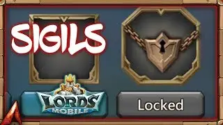 Sigil Update Thoughts! Lords mobile