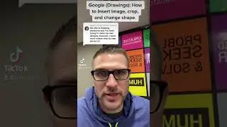 Google Drawings: Insert an image, crop image, and change shape.