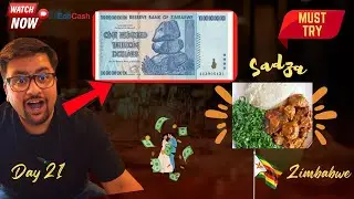 Day 21 in Zimbabwe: $100 TRILLION Note, Lobola Bride Price & Trying Local Food! 💰🍽️😱