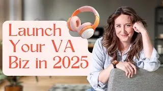 12 Things to Know Before Starting a VA Business in 2025 (Audio) 🎧