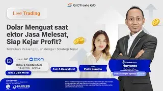 Dolar Menguat saat Sektor Jasa Melesat, Siap Kejar Profit? | Live Trading 6 Agustus 2025