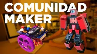 COMUNIDAD MAKER | ESPACIO MAKER | CIEN&CIA 3x13