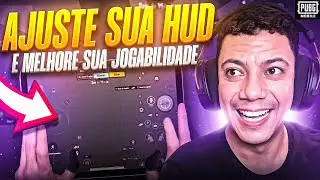 AJUSTE SUA HUD E MELHORE MOVIMENTAÇÃO NO PUBG MOBILE